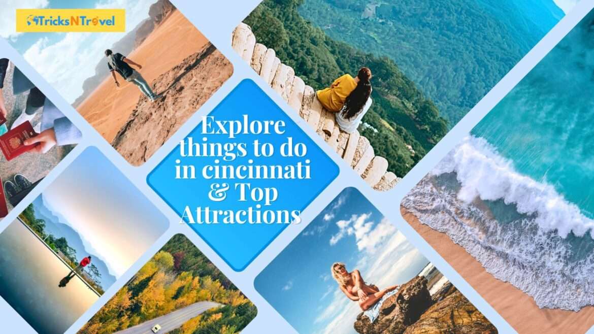 Things to Do in Cincinnati