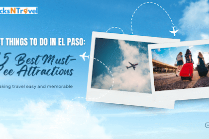 Best things to do in El Paso